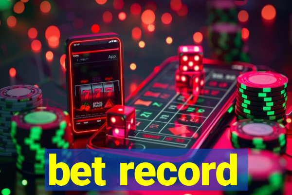 bet record